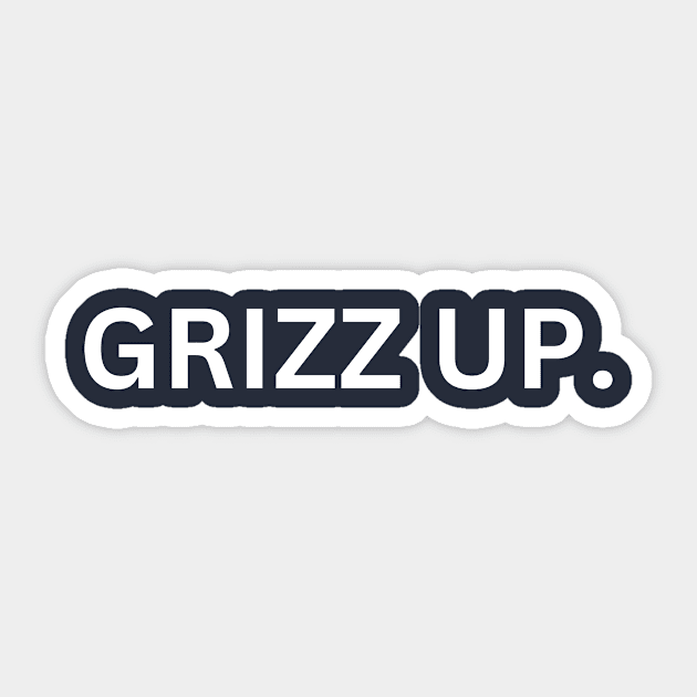 Grizz Up Sticker by Arch City Tees